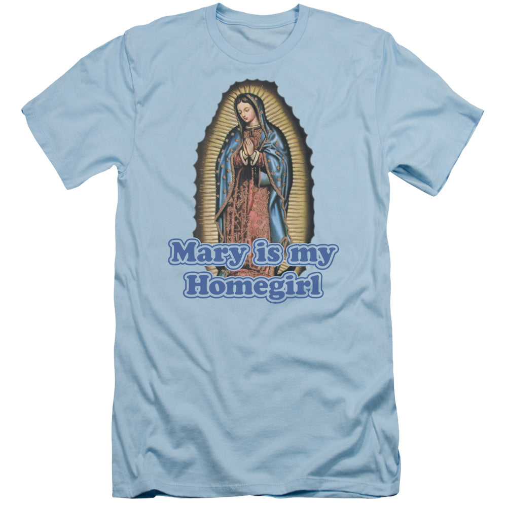 Mary Is My Homegirl - Short Sleeve Adult 30 - 1 - Light Blue T-shirt