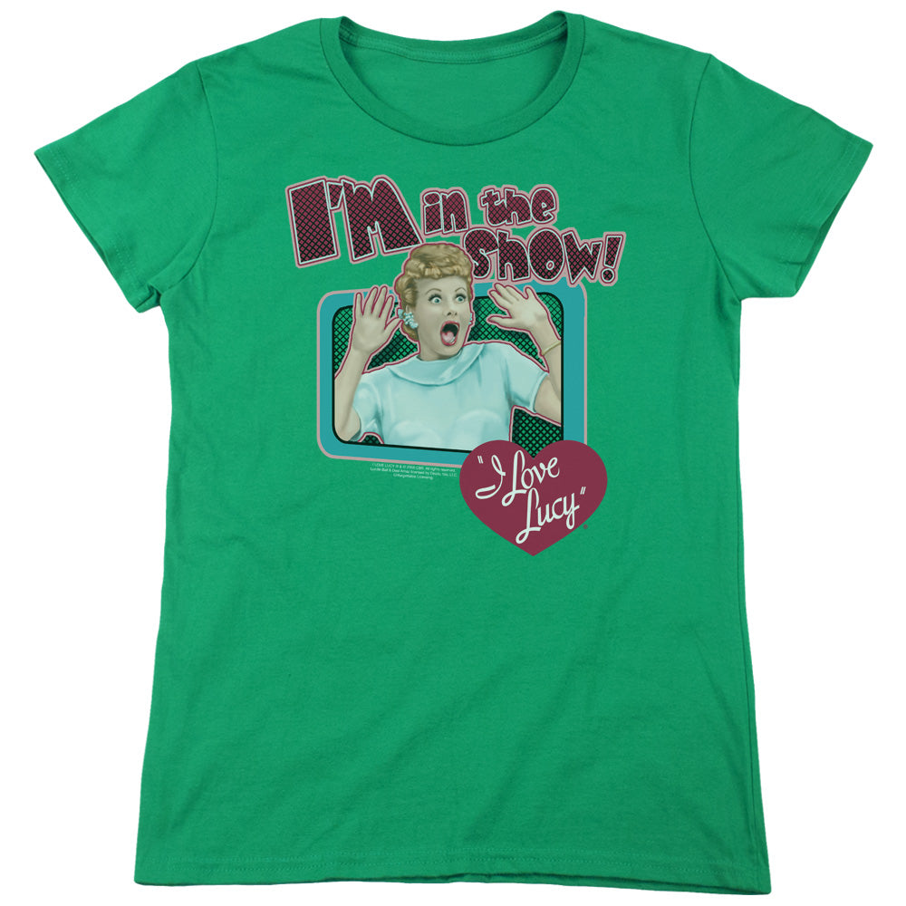 I Love Lucy - Put Me In The Show - Short Sleeve Womens Tee - Kelly Green T-shirt
