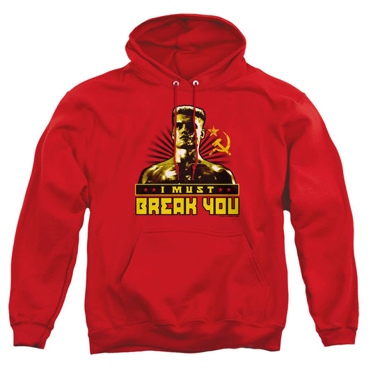 Rocky Iv - I Must Break You - Adult Pull-over Hoodie - Red