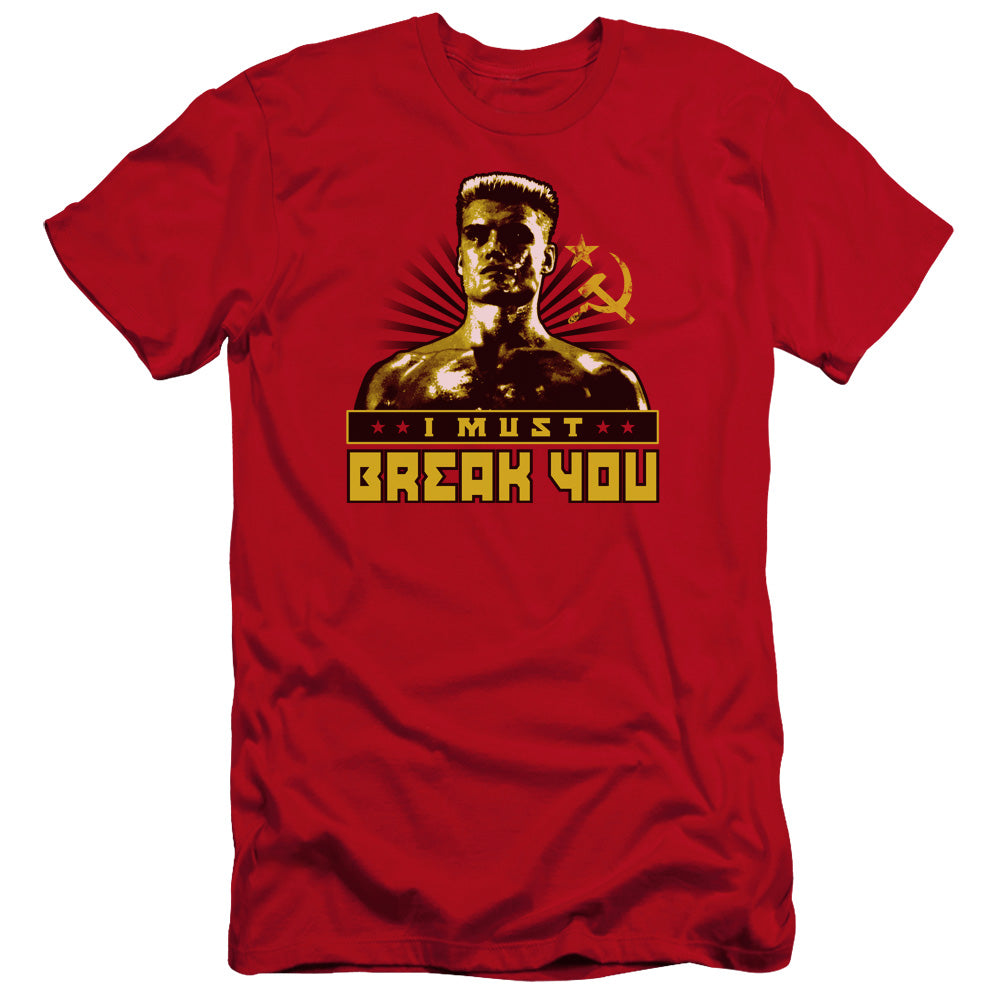 Rocky Iv - I Must Break You-premuim Canvas Adult Slim Fit 30/1 - Red