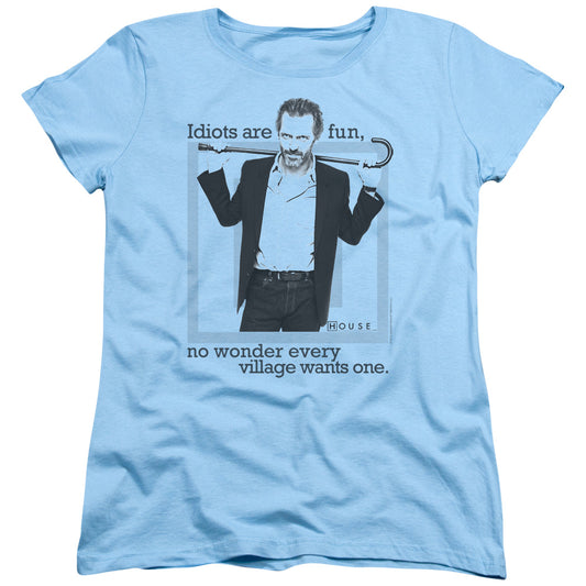 HOUSE IDIOTS ARE FUN - S/S WOMENS TEE - LIGHT BLUE T-Shirt