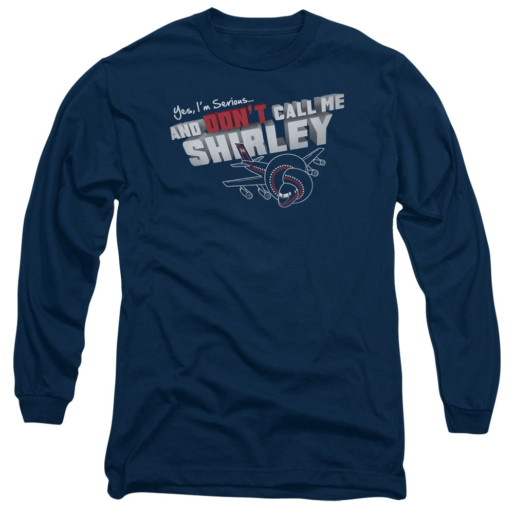 Airplane - Dont Call Me Shirley - Long Sleeve Adult 18/1 - Navy T-shirt