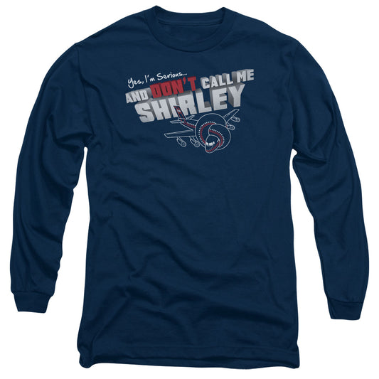 Airplane - Dont Call Me Shirley - Long Sleeve Adult 18/1 - Navy T-shirt