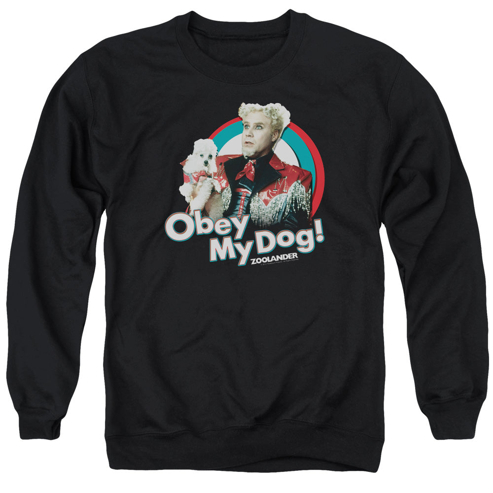 Zoolander - Obey My Dog - Adult Crewneck Sweatshirt - Black