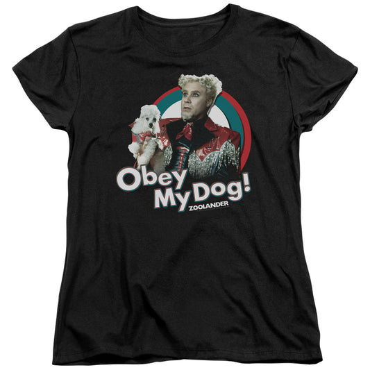 Zoolander - Obey My Dog - Short Sleeve Womens Tee - Black T-shirt