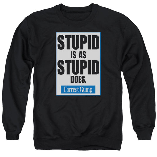 Forrest Gump - Stupid Is - Adult Crewneck Sweatshirt - Black