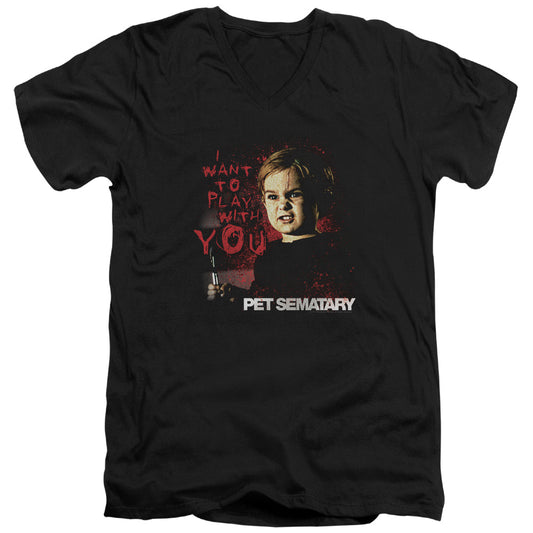 Pet Sematary - I Want To Play - Short Sleeve Adult V-neck - Black T-shirt