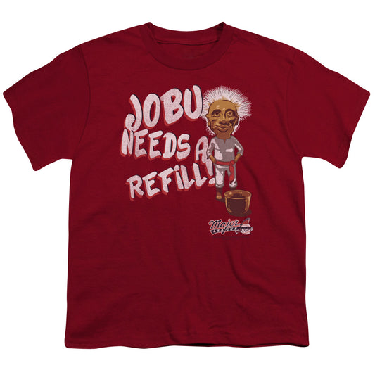 Major League - Jobu Needs A Refill - Short Sleeve Youth 18/1 - Cardinal T-shirt