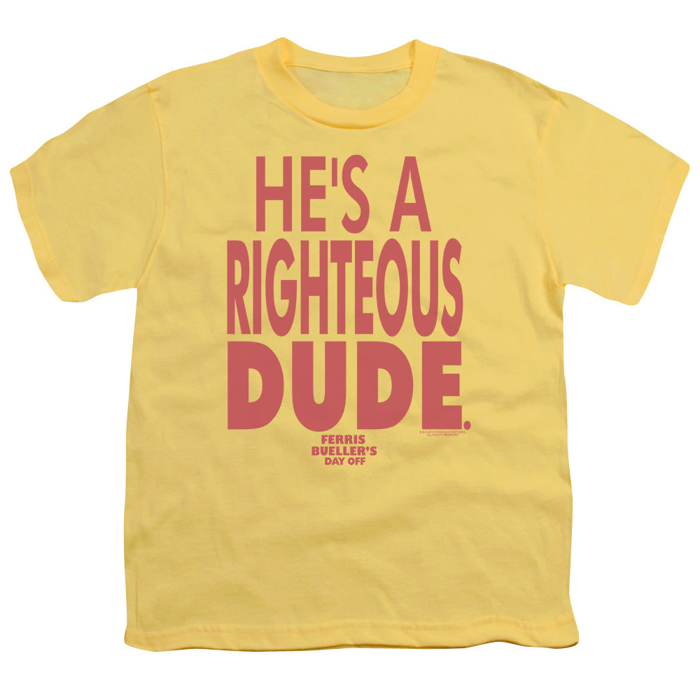 FERRIS BUELLER RIGHTEOUS DUDE - S/S YOUTH 18/1 - BANANA T-Shirt