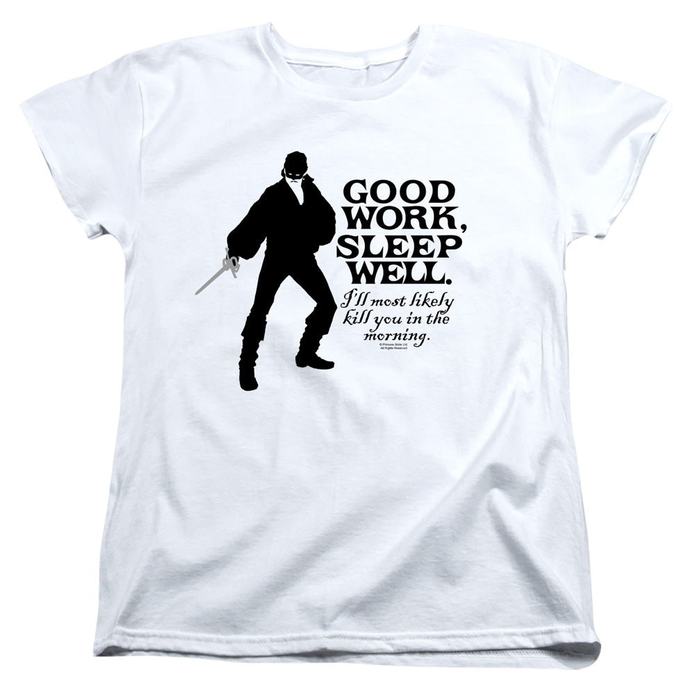 Princess Bride - Good Work - Short Sleeve Womens Tee - White T-shirt