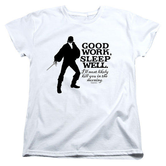 Princess Bride - Good Work - Short Sleeve Womens Tee - White T-shirt