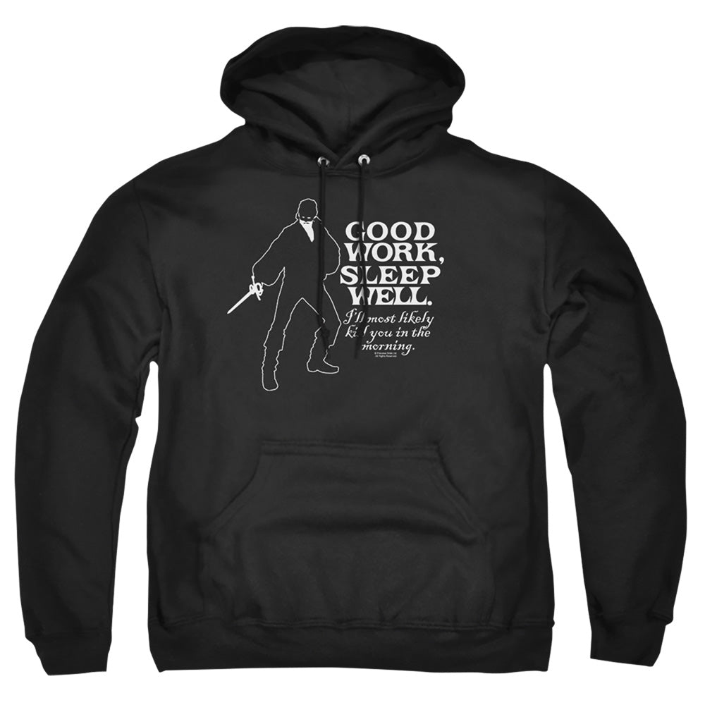Princess Bride - Good Work - Adult Pull-over Hoodie - Black