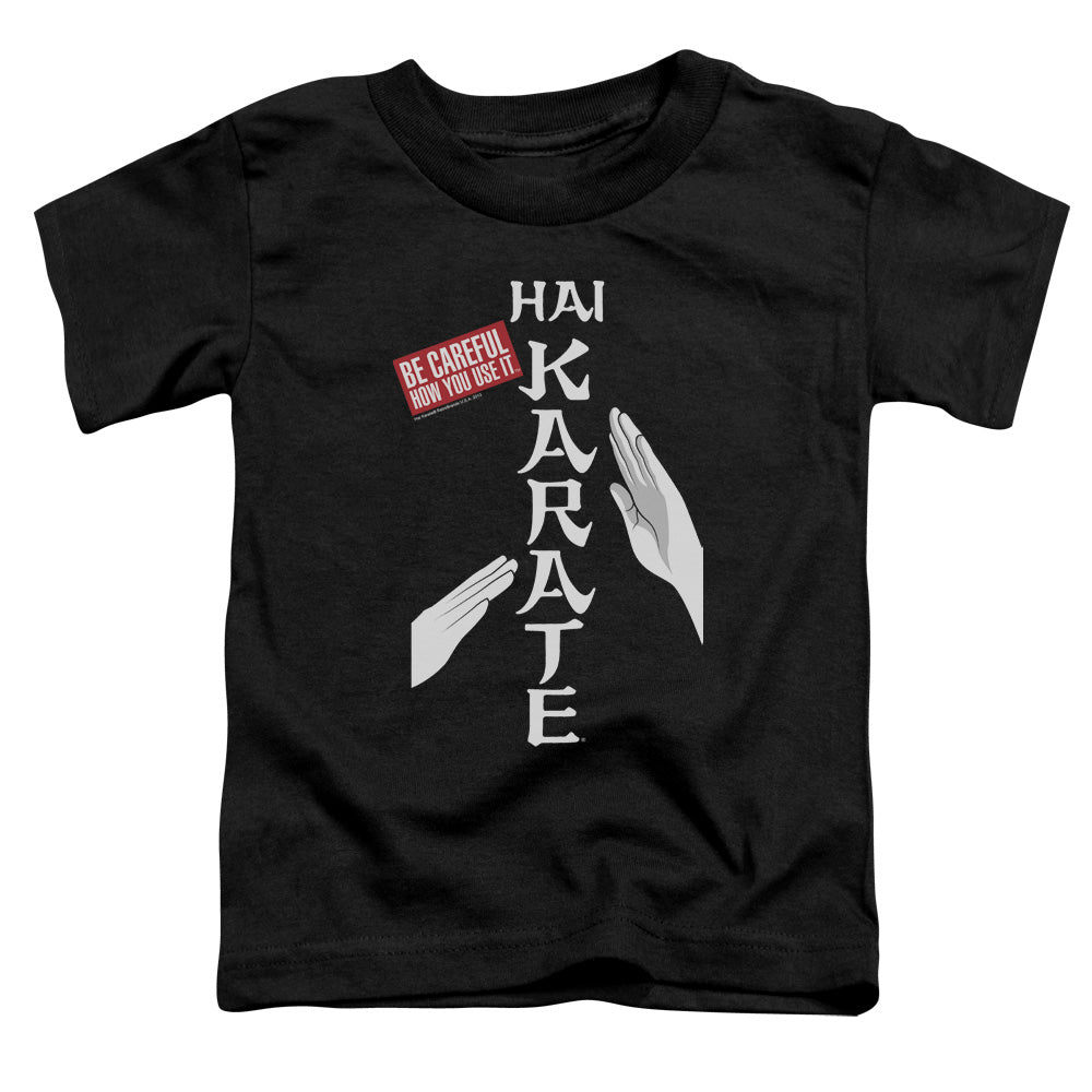 Hai Karate - Be Careful - Short Sleeve Toddler Tee - Black T-shirt