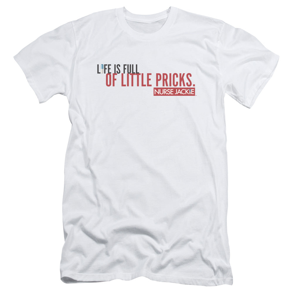 Nurse Jackie - Life Is Full - Short Sleeve Adult 30/1 - White T-shirt