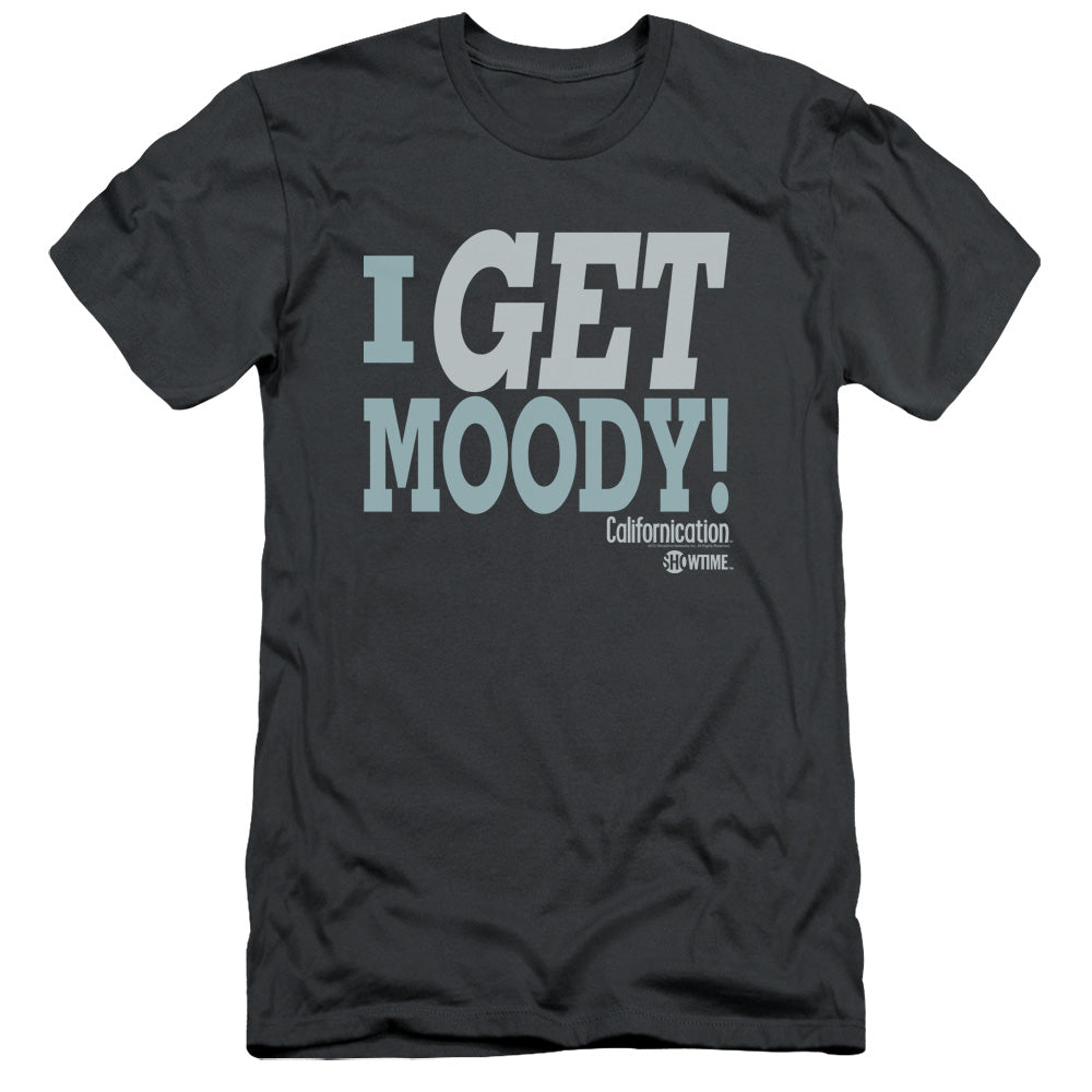 Californication - I Get Moody - Short Sleeve Adult 30/1 - Charcoal T-shirt