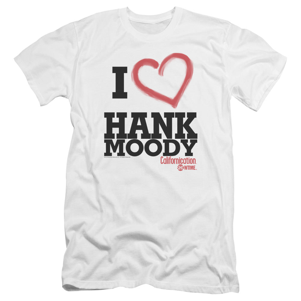 Californication - I Heart Hank Moody-premuim Canvas Adult Slim Fit 30/1 - White