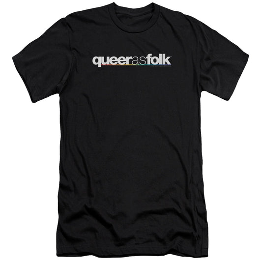 Queer As Folk - Logo - Short Sleeve Adult 30/1 - Black T-shirt