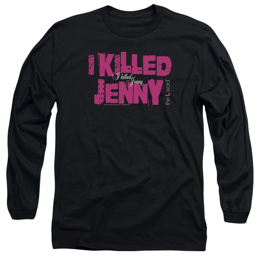 The L Word - I Killed Jenny - Long Sleeve Adult 18/1 - Black T-shirt