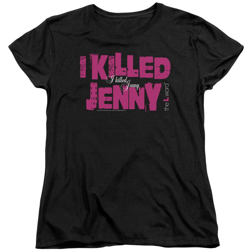 The L Word - I Killed Jenny - Short Sleeve Womens Tee - Black T-shirt