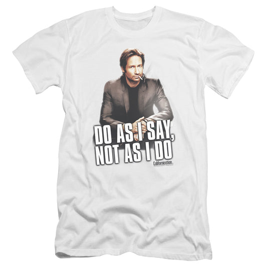 Californication - Do As I Say-premuim Canvas Adult Slim Fit 30/1 - White