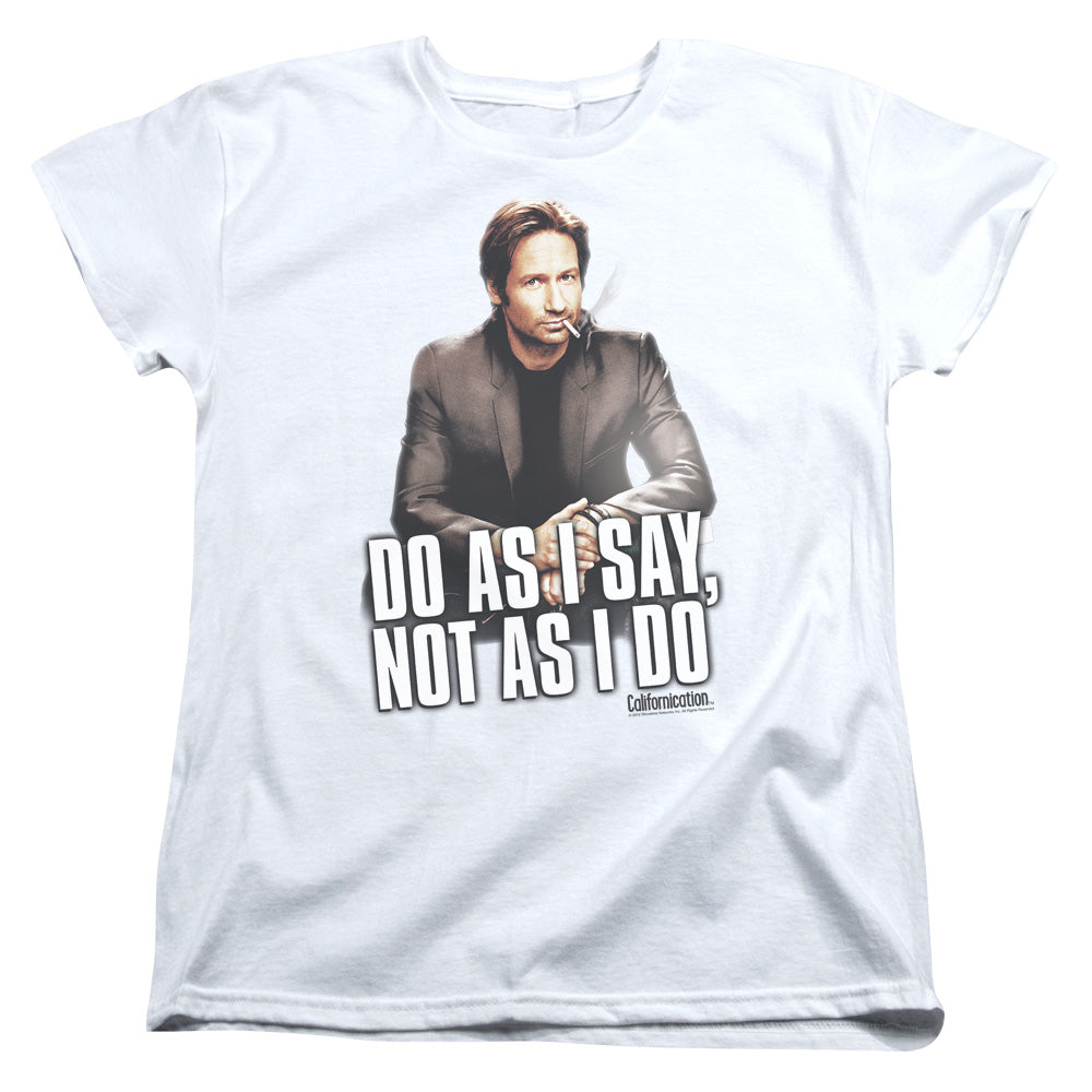 CALIFORNICATION DO AS I SAY - S/S WOMENS TEE - WHITE T-Shirt