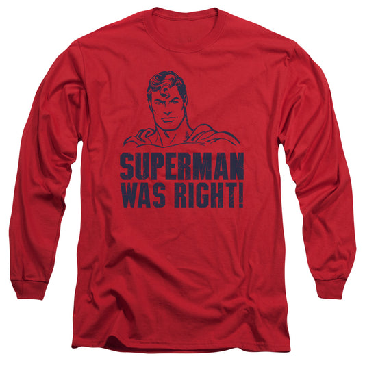 Superman - Was Right - Long Sleeve Adult 18/1 - Red T-shirt