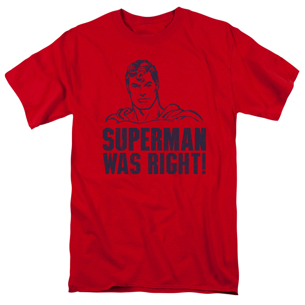 Superman - Was Right - Short Sleeve Adult 18/1 - Red T-shirt