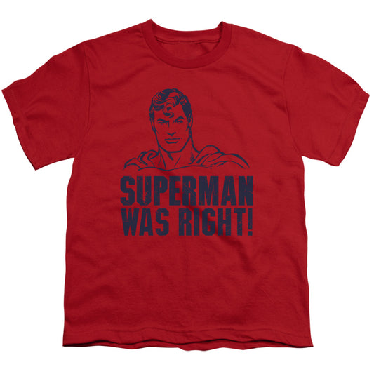 SUPERMAN WAS RIGHT-S/S T-Shirt
