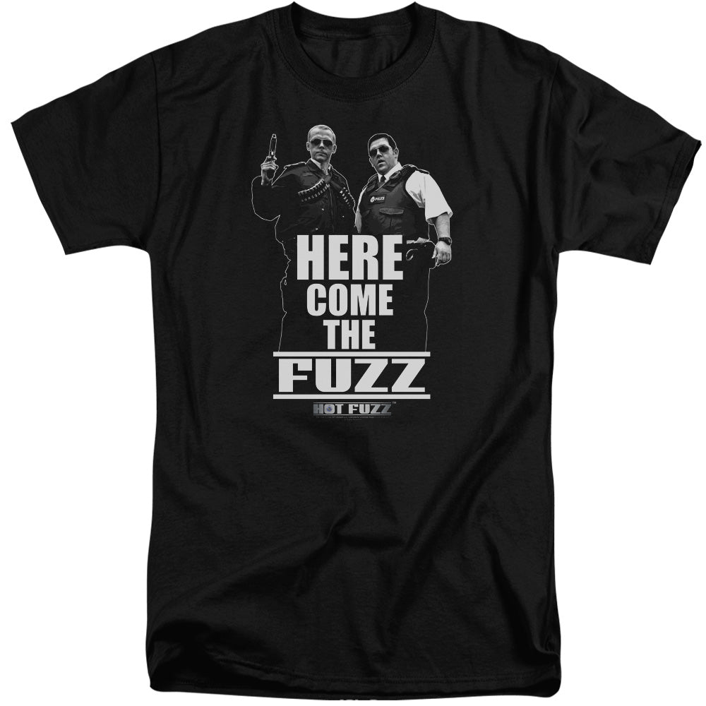 HOT FUZZ HERE COME T-Shirt