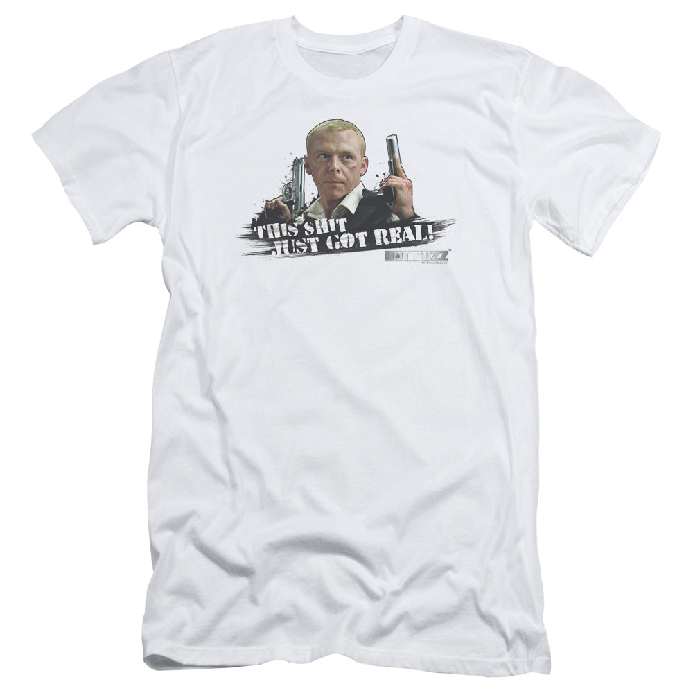 Hot Fuzz - Just Got Real - Short Sleeve Adult 30/1 - White T-shirt