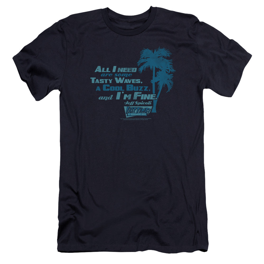 Fast Times Ridgemont High - All I Need-premuim Canvas Adult Slim Fit 30/1 - Navy