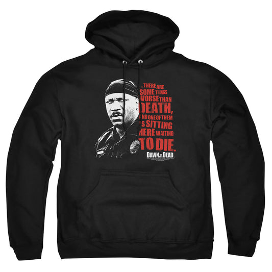 Dawn Of The Dead - Worse Than Death - Adult Pull-over Hoodie - Black