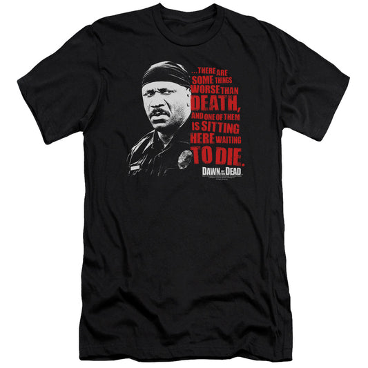 Dawn Of The Dead - Worse Than Death-premuim Canvas Adult Slim Fit 30/1 - Black