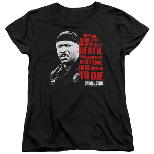 Dawn Of The Dead - Worse Than Death - Short Sleeve Womens Tee - Black - Sm - Black T-shirt