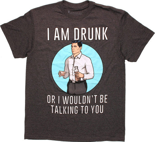 Archer Drunk Talking T-Shirt