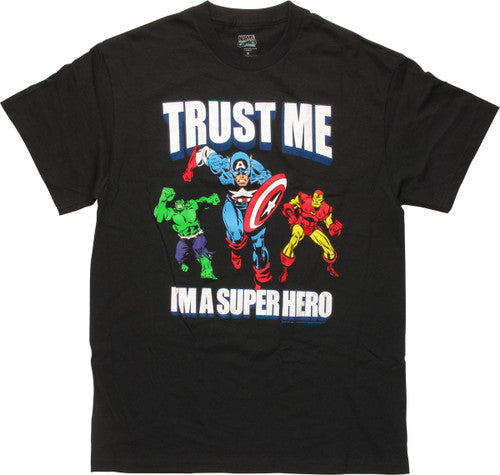 Avengers Trust Me I'm a Super Hero T-Shirt