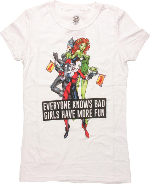 Batman Bad Girls More Fun White Juniors T-Shirt