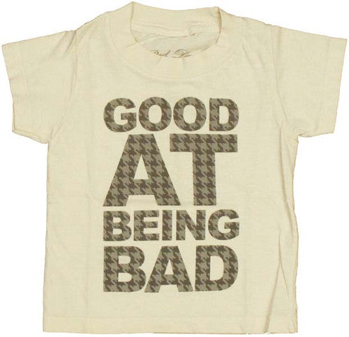 Being Bad Infant T-Shirt