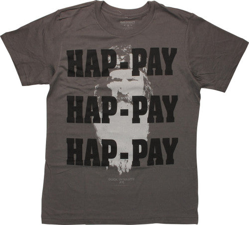 Duck Dynasty Hap-Pay Hap-Pay Hap-Pay T-Shirt