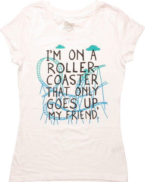 Fault in Our Stars Roller Coaster Juniors T-Shirt