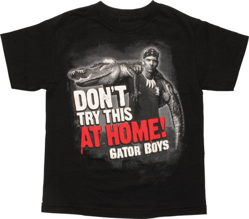 Gator Boys Don't Try This at Home Youth T-Shirt