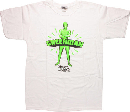 Its Always Sunny In Philadelphia Greenman T-Shirt