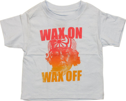 Karate Kid Wax On Wax Off Infant T-Shirt