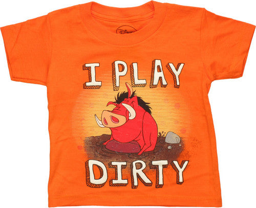 Lion King Pumbaa I Play Dirty Toddler T-Shirt