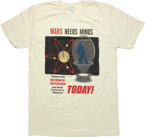 Mars Attacks Needs Minds Today T-Shirt