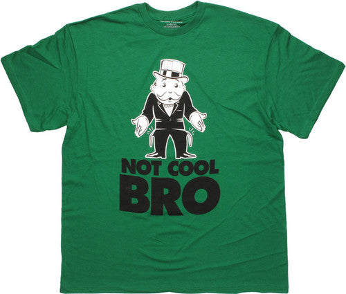 Monopoly Not Cool Bro T-Shirt