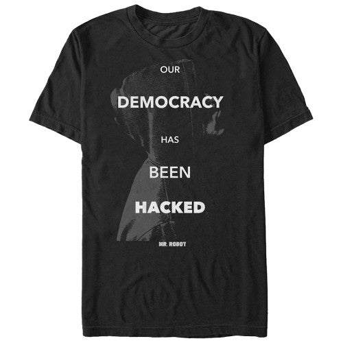 Mr Robot Democracy Hacked T-Shirt