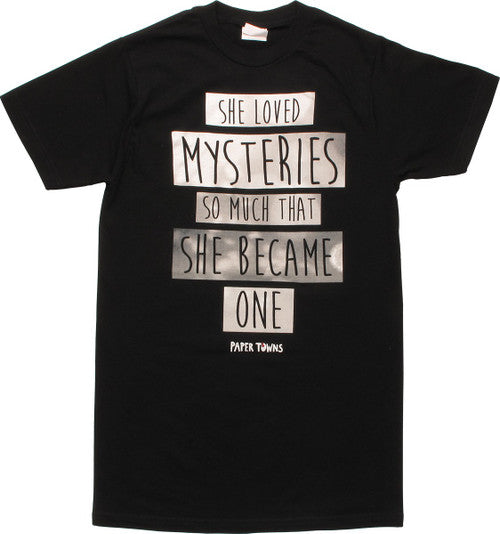Paper Towns She Loved Mysteries So Much T-Shirt