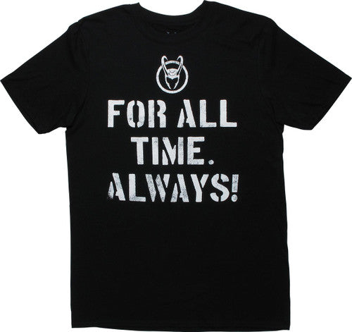 Loki For All Time Always T-Shirt