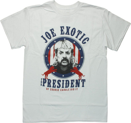 Tiger King Joe Exotic President White T-Shirt